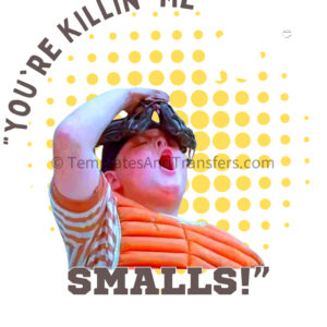 You're Killin' Me Smalls