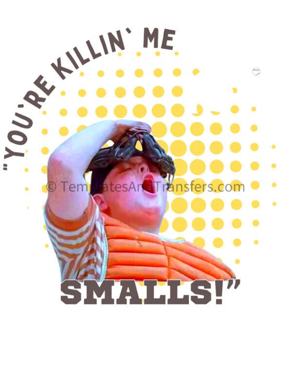 You're Killin' Me Smalls